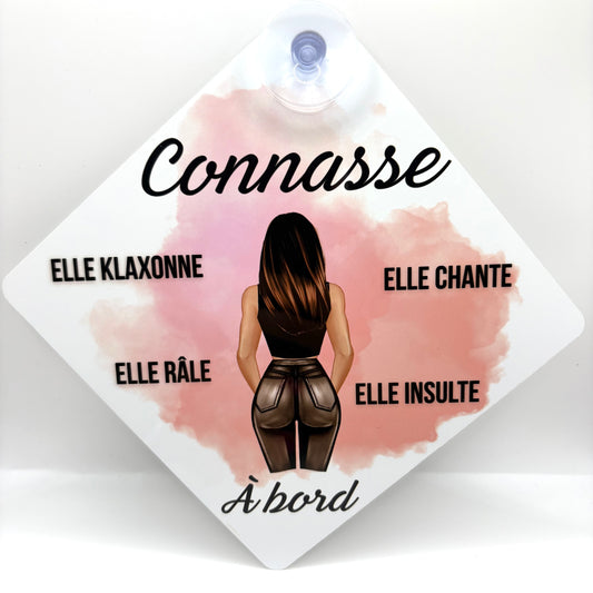 💥 Nouvelle plaque humour à ventouse – édition “Connasse à bord”