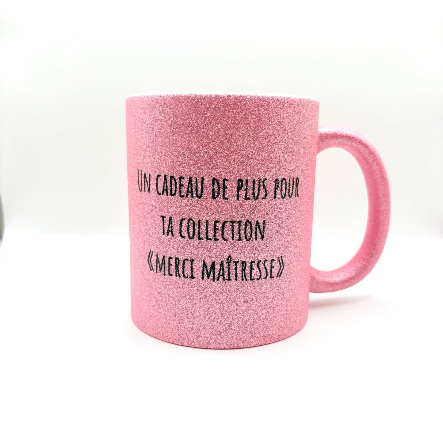 Mug Maîtresse – “Un cadeau de plus pour ta collection”